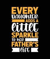 BEST DAD LETTERING QUOTE FOR T-SHIRT DESIGN vector