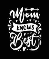 WHITE MOM TYPOGRAPHY T-SHIRT DESIGN vector