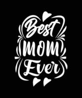 MOM LETTERING QUOTE FOR T-SHIRT DESIGN vector