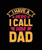 BEST DAD LETTERING QUOTE FOR T-SHIRT DESIGN vector