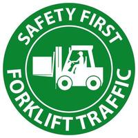 Safety first Forklift Traffic Floor Sign On White Background vector