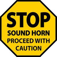 Sound Horn Proceed With Caution Sign On White Background vector