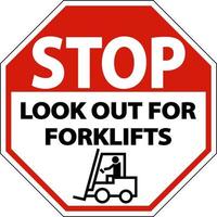 Stop Look Out For Forklifts Sign On White Background vector