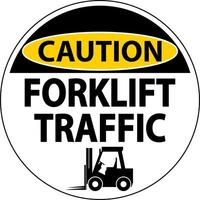 Caution Forklift Traffic Floor Sign On White Background vector