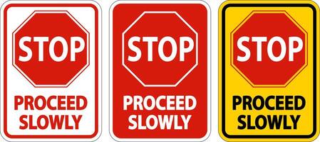 Stop Proceed Slowly Sign On White Background vector