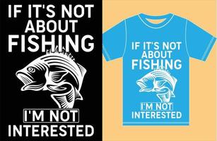 Fishing T shirt Design. vector