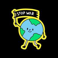 Earth planet mascot holding flag with stop war typography, illustration for t-shirt, sticker, or apparel merchandise. With doodle, retro, and cartoon style. vector