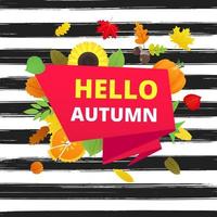 Hello autumn vector banner or poster gradient flat style design vector illustration. Huge red ribbon with text, colored leaves, pumpkin, sunflower, pie and corn isolated on fun background.