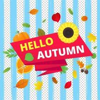 Hello autumn vector banner or poster gradient flat style design vector illustration. Huge red ribbon with text, colored leaves, pumpkin, sunflower, pie and corn isolated on fun background.