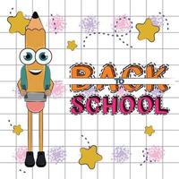 Back to school poster with a happy pencil Vector