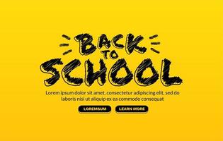 diseño de letras de regreso a la escuela sobre fondo amarillo, concepto de banner educativo, plantilla de diseño de página web vector