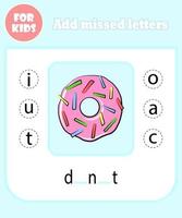 Add missed letter book page vector cartoon template, educational spelling for kids, preschool learning concept, cartoon donut sweet food isolated quiz, School elementary handwriting card practice.