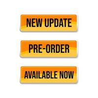 Pre order available now new update web buttons icon label design vector