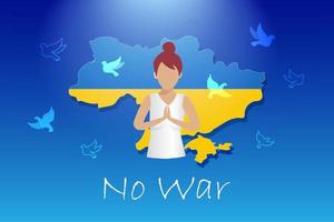 Stop war, pray for Ukraine concept. Woman praying with Ukraine map and flying pigeon, symbol of peace and freedom. International protest to stop aggressive against Ukraine. vector