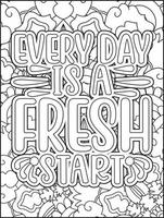 Motivational quotes coloring page. Inspirational quotes coloring page. Affirmative quotes coloring page. Positive quotes coloring page. Good vibes. Coloring book for adults. vector