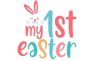 my 1st Easter typography design vector