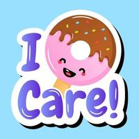 Yummy donut sticker vector with i care text