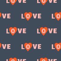 Vector seamless pattern with the word love and hearts on a dark background. Trendy design for valentine's day, wedding, love theme, textile, wallpaper, wrapping paper