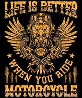la vida es mejor cuando conduces un diseño de camiseta de motocicleta para los amantes de la motocicleta vector