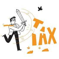 Man slashes TAX letters with an ancient sword vector