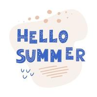 Inscription Hello Summer. Scandinavian style vector illustration with decorative abstract elements