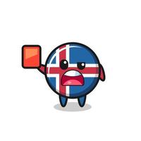 la linda mascota de la bandera de islandia como árbitro dando una tarjeta roja vector