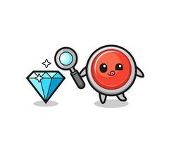 emergency panic button mascot is checking the authenticity of a diamond vector