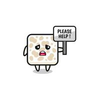 cute tempeh hold the please help banner vector