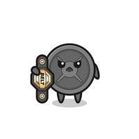 barbell plate mascot character as a MMA fighter with the champion belt vector