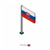 Slovakia Flag on Flagpole in Isometric dimension. vector