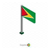 Guyana Flag on Flagpole in Isometric dimension. vector