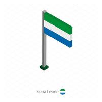 bandera de sierra leona en asta de bandera en dimensión isométrica. vector