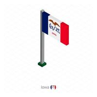 bandera del estado de iowa en asta de bandera en dimensión isométrica. vector