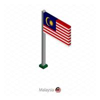 Malaysia Flag on Flagpole in Isometric dimension. vector