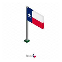 Texas US state flag on flagpole in isometric dimension. vector