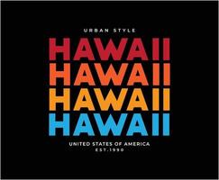 Hawaii Typography Vector T-shirt Design for print