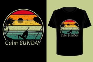 Calm sunday retro vintage t shirt design vector