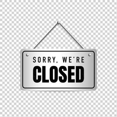 Sorry, we are closed with grunge texture on text.