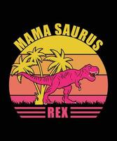 Mama Dinosaur Rex Mom T-Shirt Design vector