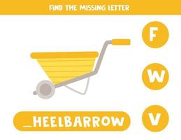 Find missing letter with garden wheelbarrow. Spelling worksheet. vector
