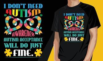 No necesito conciencia sobre el autismo. La aceptación del autismo funcionará bien. vector