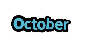 OCTOBER writing vector design on white background