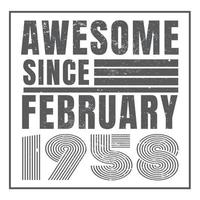 Awesome since February 1960.February 1960 Vintage Retro Birthday Vector. Free Vector