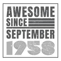 Awesome since September 1960.September 1960 Vintage Retro Birthday Vector. Free Vector