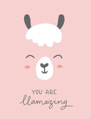 Cute llama kids poster. You are llamazing quote. Alpaca motivational and inspirational vector kids room poster. Simple cute llama face drawing with lettering. You are amazing quote with llama.