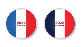 Elecciones presidenciales de 2022 en francia placa o botón con bandera francesa
