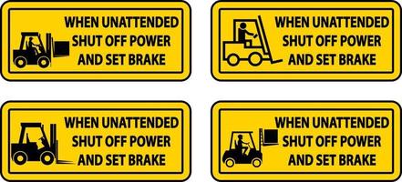 Shut Off Power and Set Brake Label Sign On White Background vector