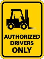 los conductores autorizados solo etiquetan el signo en el fondo blanco vector