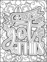 Motivational quotes coloring page. Inspirational quotes coloring page. Affirmative quotes coloring page. Positive quotes. Good vibes. Swear word coloring page. Motivational typography. vector