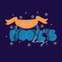 April fool day poster text and ribbon Vector